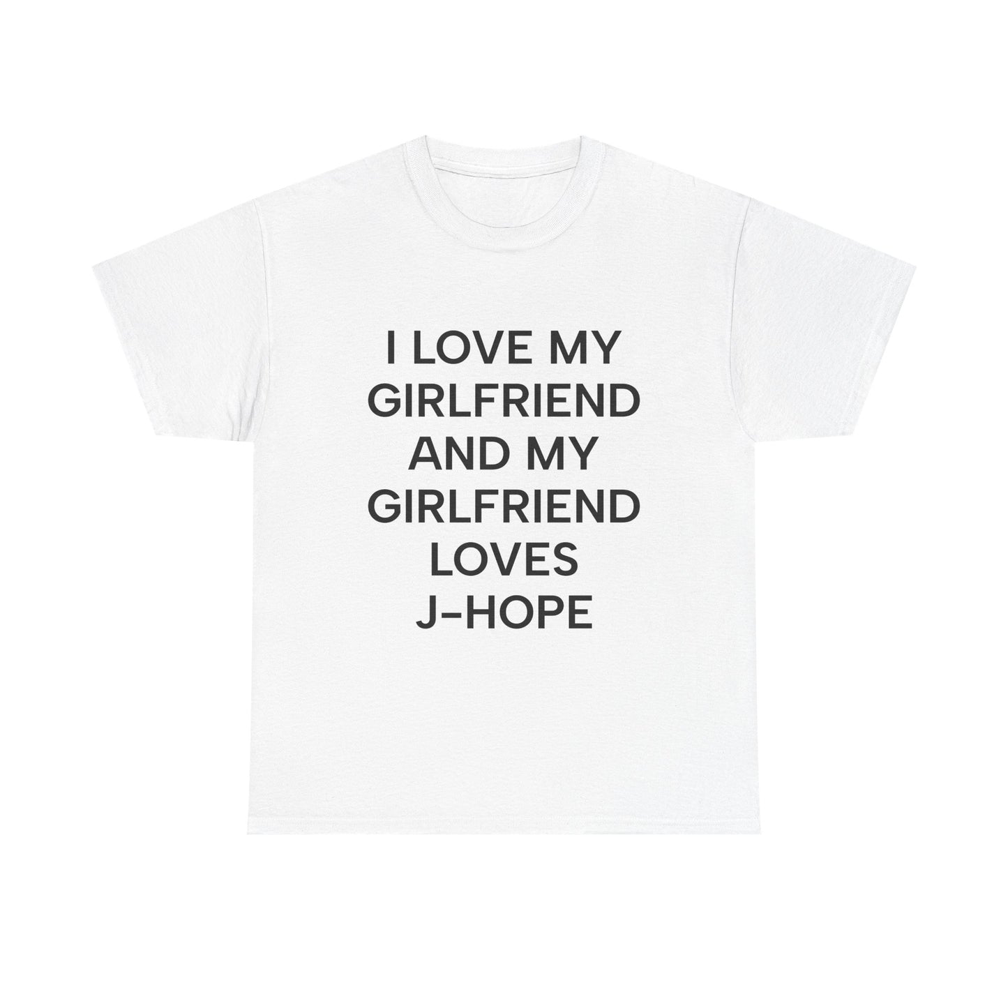 I Love My Girlfriend and My Girlfriend Loves J-Hope BTS Fan Tee